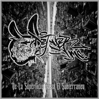 De la Superficie Hasta el Subterraneo by Defyer Mc