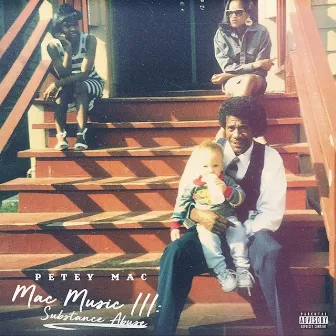 Mac Music III: Substance Abuse by Petey Mac