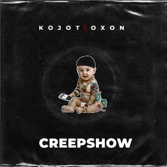 Creepshow by Kojot