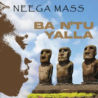 Ba n'tu Yalla by Neega Mass