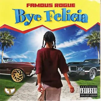 Bye Felecia by FamousRogue