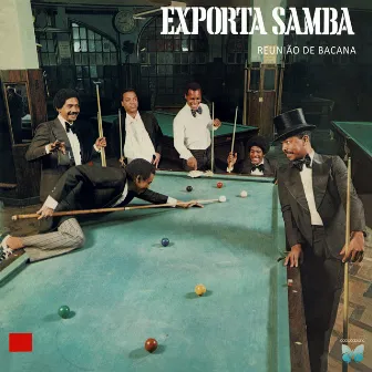 Reunião De Bacana by Exporta Samba