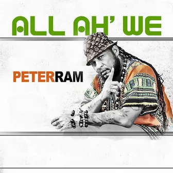 All Ah We by Peter Ram