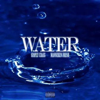 Water by Simply Craig