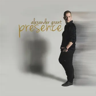 Presence by ALEXANDER GRANT