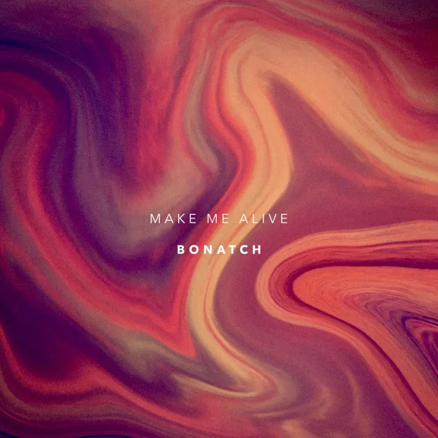 Make Me Alive