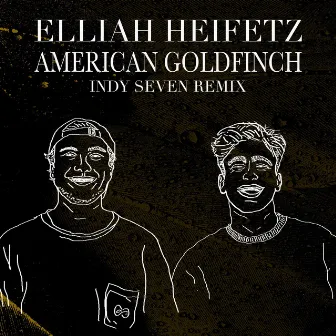 American Goldfinch (Indy Seven Remix) by Elliah Heifetz