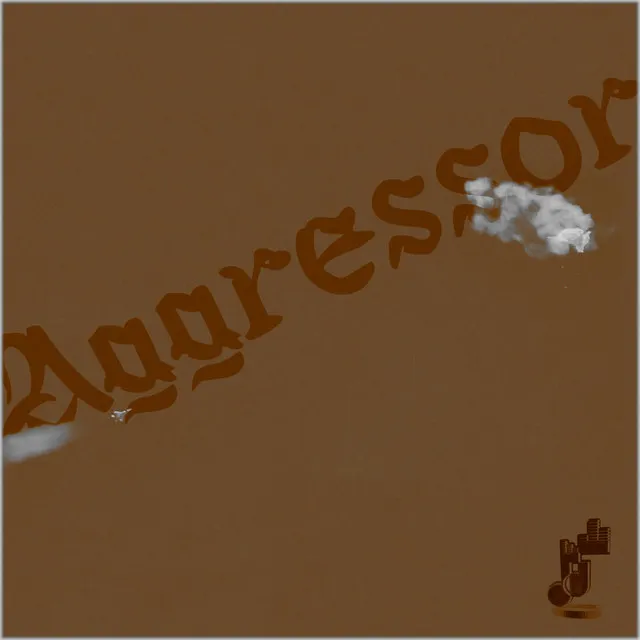 Aggressor