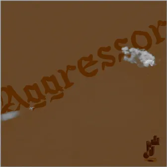 Aggressor by TwoAre