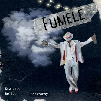 Fumele by Kachorro Belico