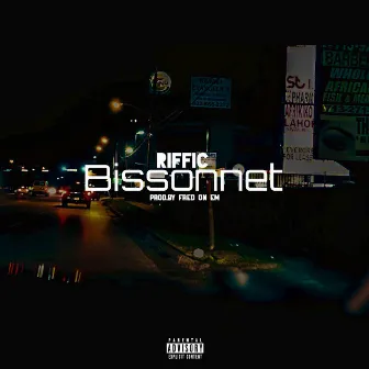 Bissonnet by Fred On Em