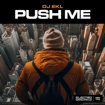 Push Me by DJ EKL