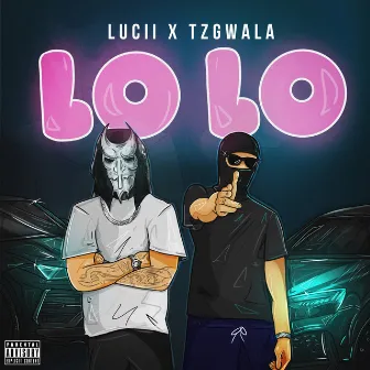 Lo Lo by TzGwala