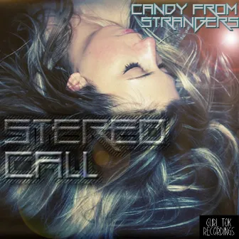 Stereo Call by 