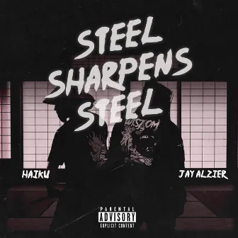 Steel Sharpens Steel by Haiku