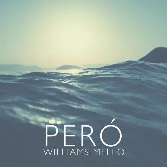 Peró by Williams Mello