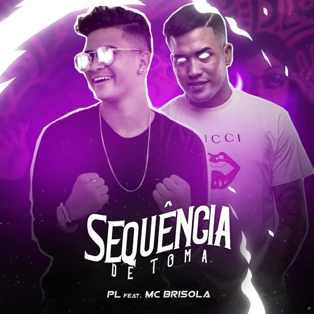 Sequência de Toma (feat. Mc Brisola)