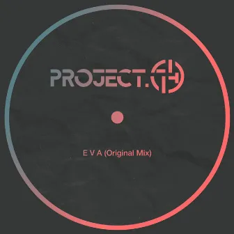 E V A by Project.74