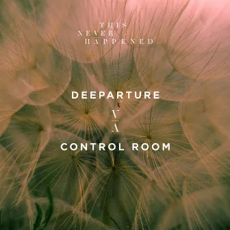 Control Room by Deeparture