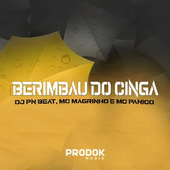 BERIMBAU DO CINGA PURA by Dj Pn Beat