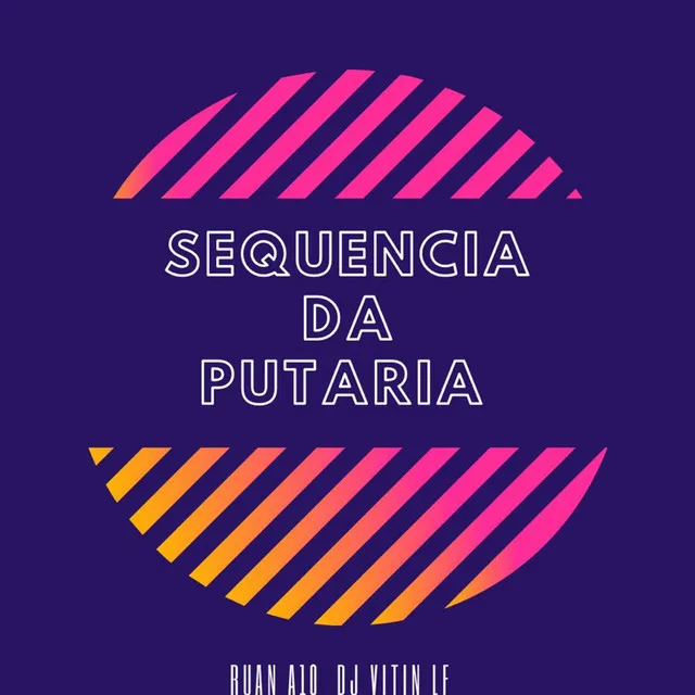 Sequência da Putaria