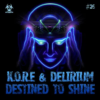 Destined to Shine by Delirium