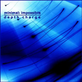 Depth Charge EP by Minimal Impossible