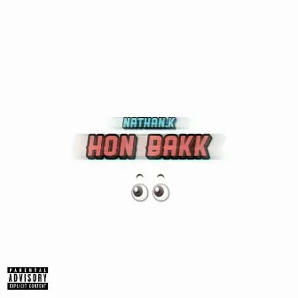 Hon Bakk by Nathan K