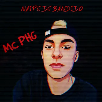 Naipe de Bandido by MC PHG OFICIAL