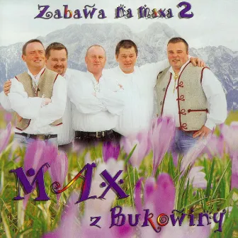 Zabawa na maxa 2 by Max z Bukowiny