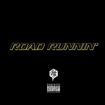 Road Runnin' by Chiller Gang