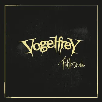 Folksnah by Vogelfrey