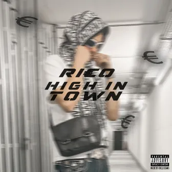 High In Town by RI€O