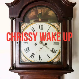 Chrissy Wake Up (gregorybrothers & Schmoyoho Remix) by Chrissy