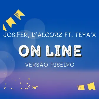 On Line (Piseiro) by D'Alcorz