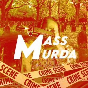 Mass Murder by Sean De Vere