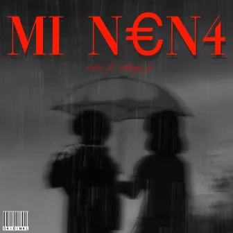 MI N€N4 by n€o