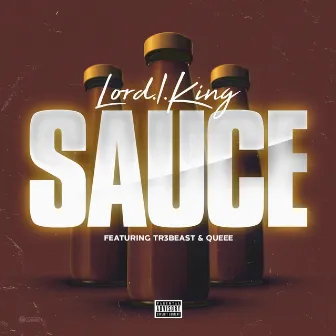 Sauce by Lord.I.King