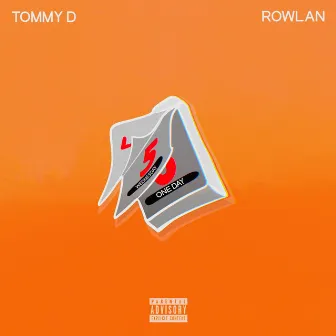 One Day by Tommy D