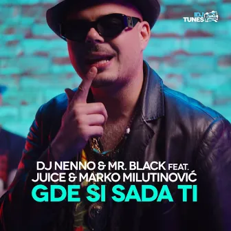 Gde Si Sada Ti by DJ Nenno