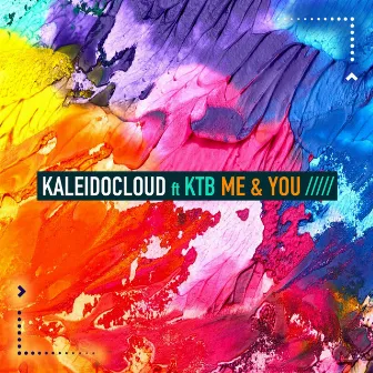 Me & You by KaleidoCloud