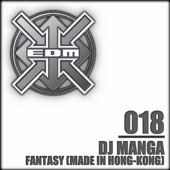 Fantasy (Made in Hong-Kong) by DJ Manga