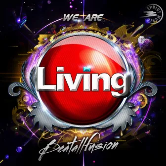 We Are Living (feat. Ofelia) [2k13 Mixes] by BeatAllFusion