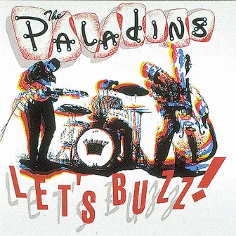 Let's Buzz by The Paladins