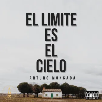 El límite es el cielo by Arturo Moncada