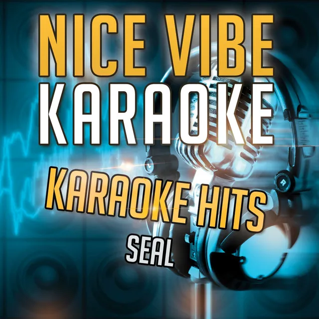 Don't Cry (Karaoke Version) - Originally Performed By Seal