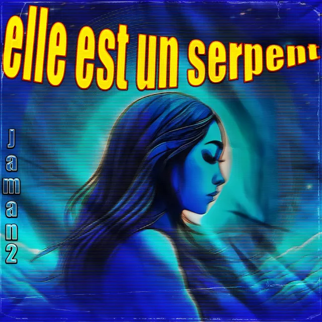 Elle Est Un Serpent