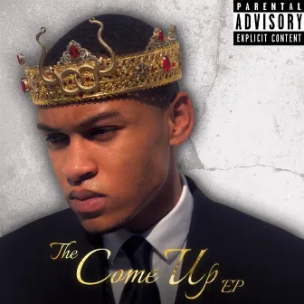 The Come Up Ep by Monty Bynum