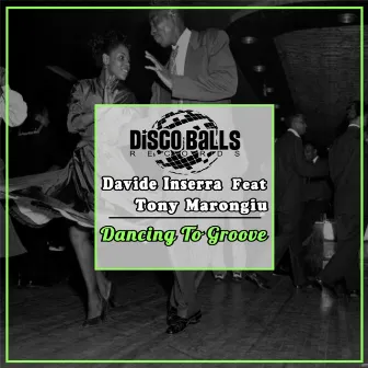 Dancing To Groove by Davide Inserra