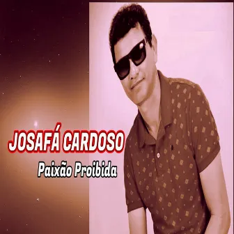 Paixão Proibida by Josafá Cardoso